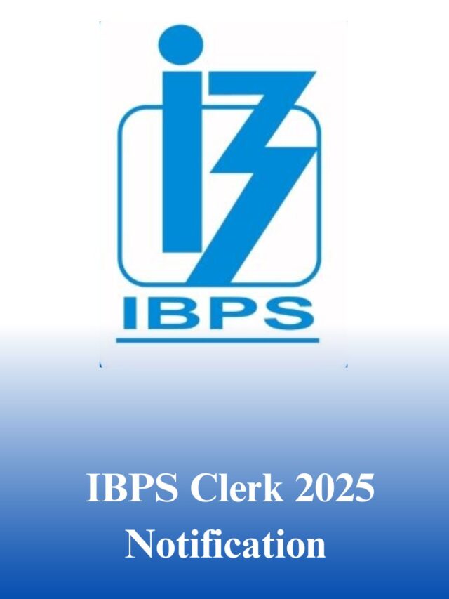 IBPS Clerk 2025 Notification