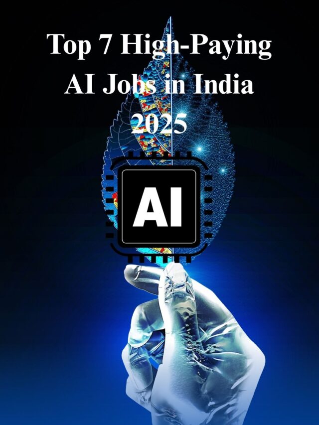 Top 7 High-Paying AI Jobs in India 2025